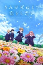 Kimi ga Shinu made Koi wo Shitai Episode 1 Subtitle Indonesia
